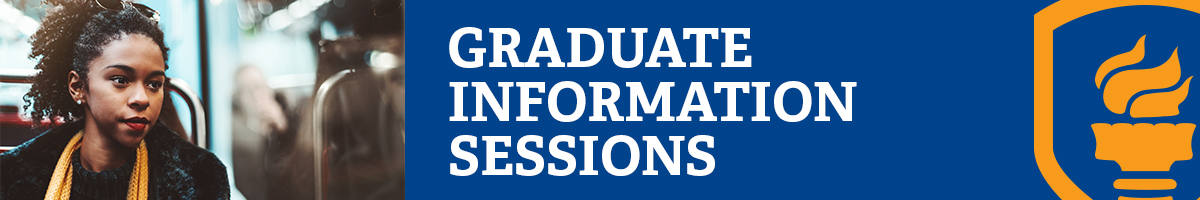 Graduate Information Sessions
